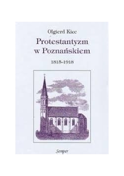 Protestantyzm w Poznańskiem 1815-1918
