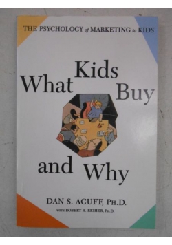 What Kids Buy and Why