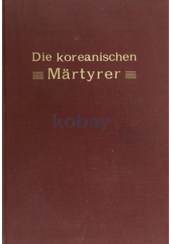 Die koreanischen Martyrer, 1929 r.