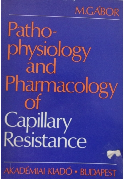 Pathophysiology and Pharmacology of Capillary Resistance