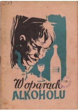 W oparach alkoholu, 1949 r.