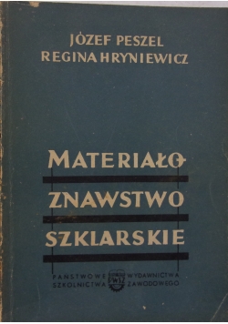 Materiałoznawstwo szklarskie