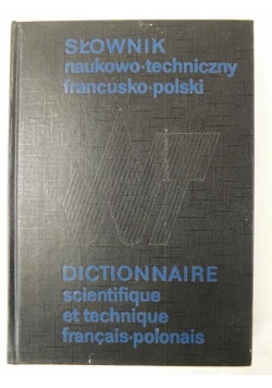 Słownik naukowo-techniczny, francusko-polski