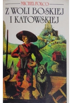 Z woli boskiej i katowskiej