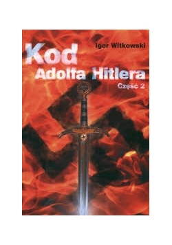 Kod Adolfa Hitlera, cz 2