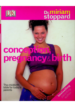Conception pregnancy and birth