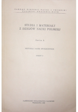 Studia i materiały z dziejów nauki Polskiej,zeszyt 9