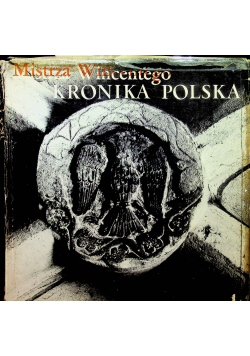 Mistrza Wincentego Kronika Polska