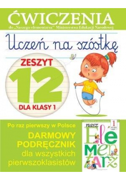 Uczeń na szóstkę Kl.1 z.12 Ćwiczenia