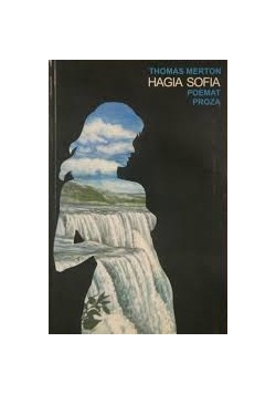 Hagia Sofia - święta mądrość