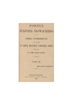 Poezye Juliusza Słowackiego. T.7, 1909r.