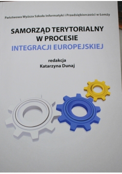 Samorząd terytorialny w procesie integracji europejskiej