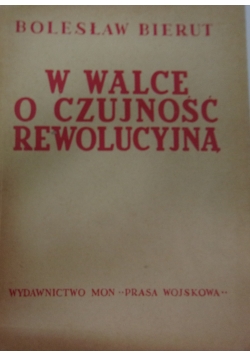 W walce o czujność rewolucyjną, 1949 r.