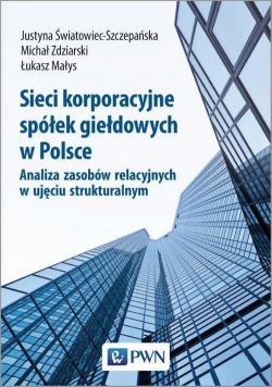Sieci korporacyjne spółek giełdowych w Polsce.