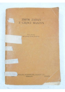 Zbiór zadań z części maszyn