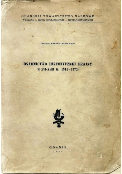 Osadnictwo Historycznej Krajny w XVI-XVIII w. (1511-1772)