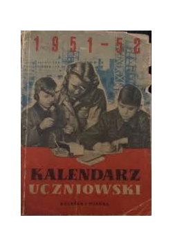 Kalendarz uczniowski 1951-52