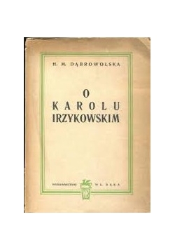 O Karolu Irzykowskim, 1947r.