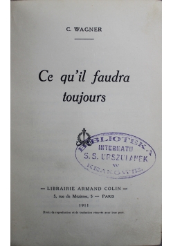 Ce quil faudra toujours 1911 r.
