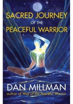 Sacred Journey of the Peaceful Warrior