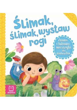 Znane i lubiane wierszyki dla maluszka Ślimak, ślimak