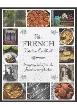 The French Kitchen Cookbook