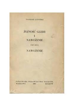 Żyzność gleby i nawożenie, cz. 2