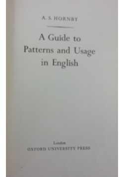 A Guide to Patterns and Usage in English
