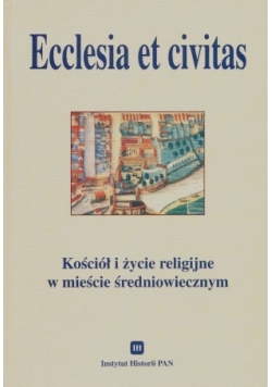 Kościół i życie religijne w mieście średniowiecznym