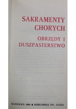 Sakramenty chorych Obrzędy i duszpasterstwo