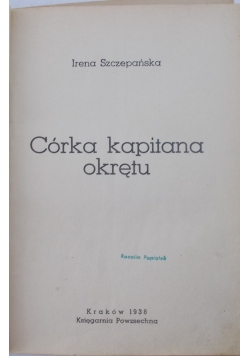 Córka kapitana okrętu, 1938 r.