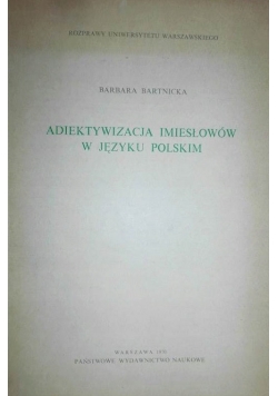 Adiektywizacja imiesłowów w języku polskim