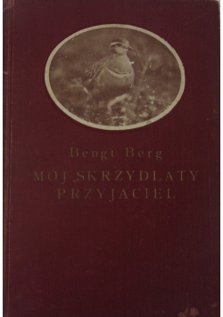 Mój skrzydlaty przyjaciel ,1931r.
