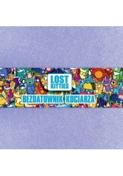 Lost Kitties Bezdatownik kociarza, Nowa