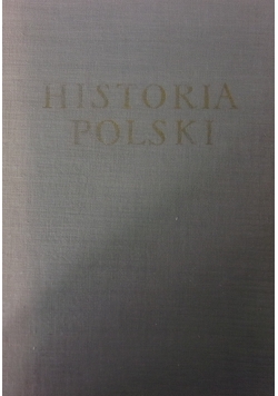 Historia Polski, tom IV + mapy