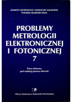 Problemy metrologii elektronicznej i fotonicznej 7