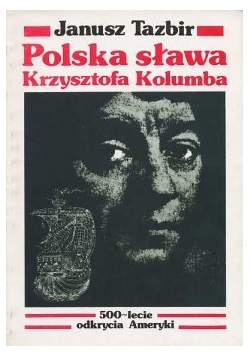 Polska sława Krzysztofa Kolumba