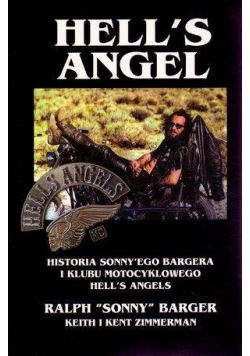Hell's Angel - Historia Sonny'ego Bargera i klubu