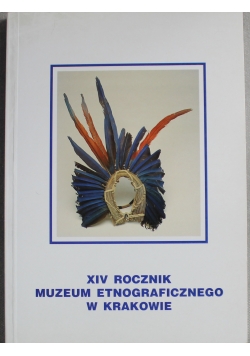 Rocznik Muzeum Etnograficznego w Krakowie TOM xiv