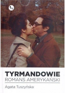 Tyrmandowie. Romans amerykański