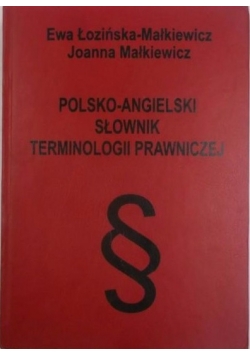 Polsko - Angielski słownik terminologii prawniczej