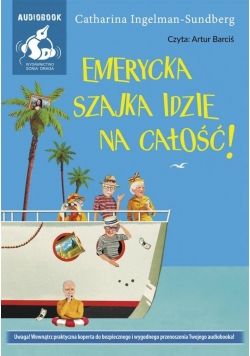 Emerycka Szajka idzie na całość. Audiobook