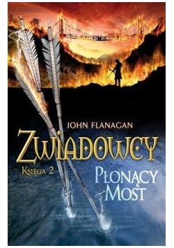 Zwiadowcy 2 płonący most