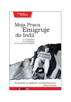 Moja praca emigruje do Indii