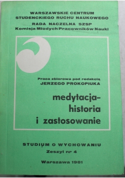 Medytacja historia i zastosowanie Studium o wychowaniu zeszyt 4