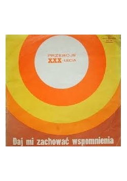 Daj mi zachować wspomnienia płyta winylowa