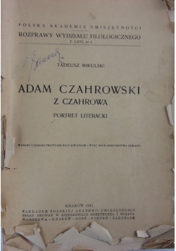 Adam Czahrowski z Czahrowa, 1947r.