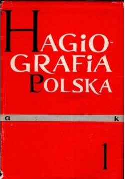Hagiografia Polska Słownik bio bibliograficzny