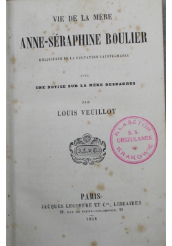 Vie de la Mere Anne Seraphine Boilier 1858 r.