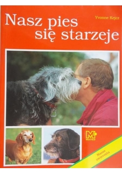 Nasz pies się starzeje